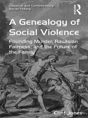 cover image of A Genealogy of Social Violence